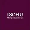 Margot Palomino - ISCHU